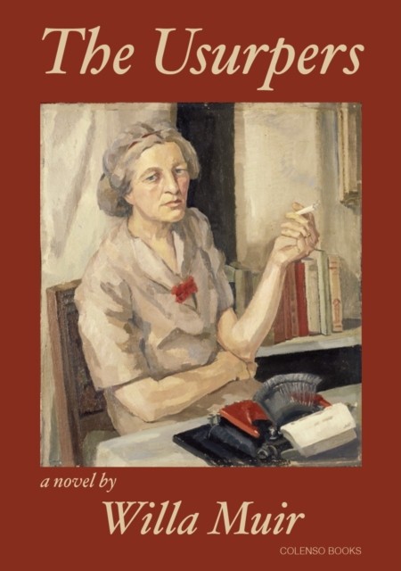 The Usurpers by Willa Muir (Paperback Book)