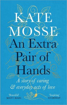 Kate Mosse An Extra Pair of Hands (Paperback)