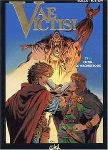 Vae Victis, tome 11 : Celtill, le Vercingétorix von Rocc... | Buch | Zustand gut