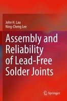John H. Lau (U. A.) | Assembly And Reliability Of Lead-Free Solder Joints | Buch