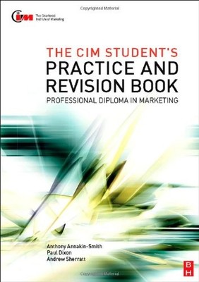 The CIM Student's Practice and Revision Book: CIM Professional D