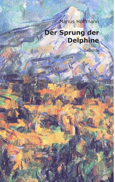 Marius Hoffmann | Der Sprung Der Delphine | Buch | Deutsch (2015) | Gedichte-image