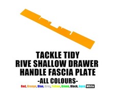 Tackle Tidy Rive Shallow Drawer Coloured Fascia Plate RS1, RS2, ST8, D36 ETC