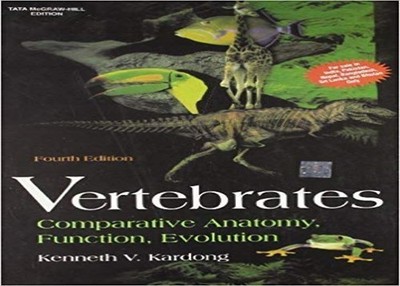 Comparative Vertebrate Anatomy - VERY GOOD