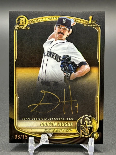 Griffin Hugus 2025 Bowman Chrome Gold Ink Auto 8/15 Seattle Mariners #CPA-GH