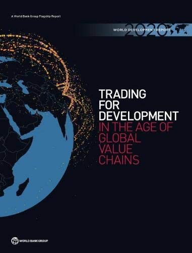 World Development Report 2020: trading for development in the age of global val