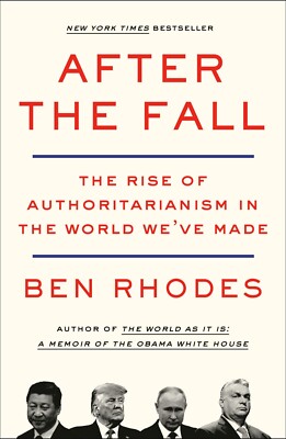 After The Fall by Ben Rhodes 2022 Paperback