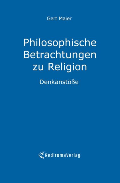 Thumbnail - Philosophische Betrachtungen Zu Religion | Buch | 9783985274406