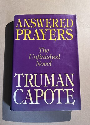 ANSWERED PRAYERS : THE UNFINISHED NOVEL by Truman Capote 1987 hardcover HCDJ
