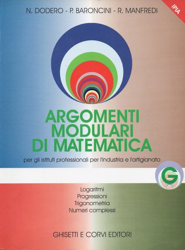 Argomenti Modulari di Matematica (Moduli: A-B-C-D-E-F-G-H-K-L-M) - Foto 7 di 12