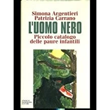 uomo nero piccolo catalogo delle paure infantili argentieri 9788804381402