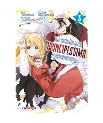 Ho creato una principessima [Vol. 3] [Mangaka], Fukata, Sametaro