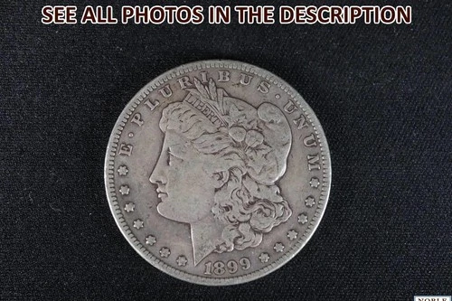 NobleSpirit (JL) Desirable 1899 S Morgan Silver Dollar Very Fine
