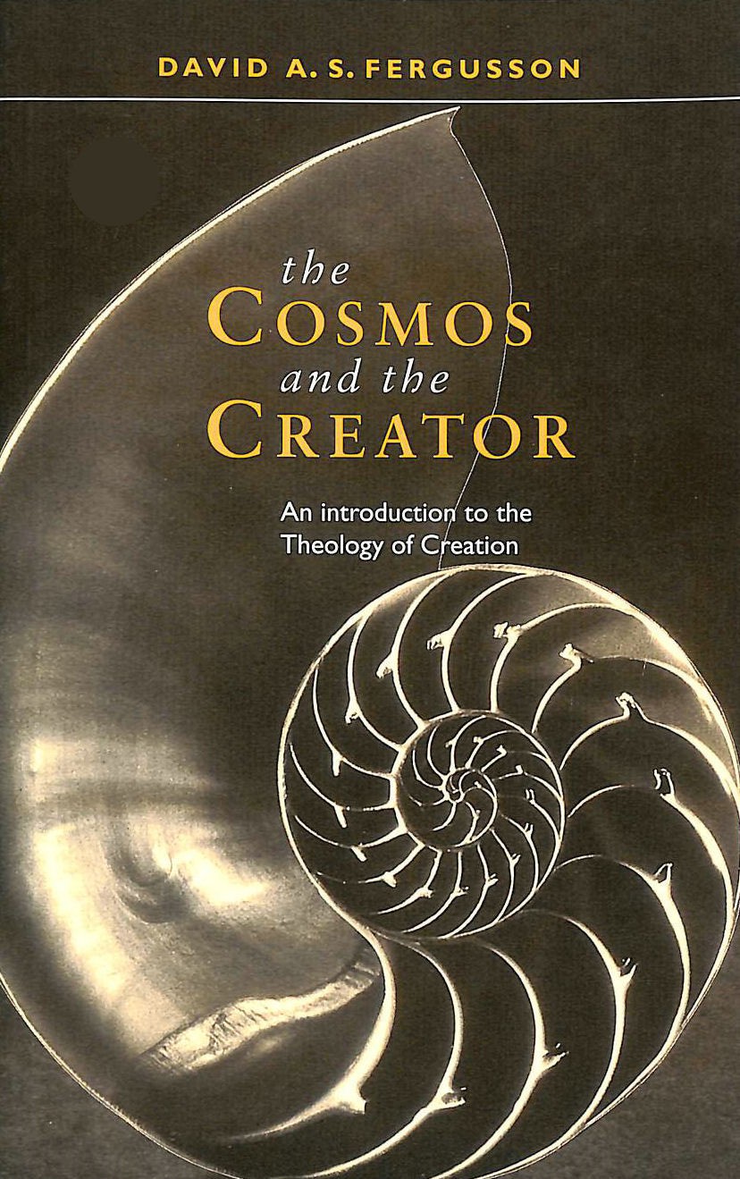 Cosmos and the Creator - An Introduction to the Theology of Creation