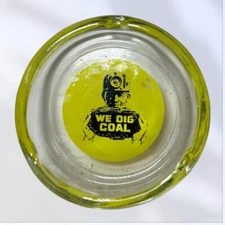 VINTAGE GLASS ASHTRAY  YELLOW “ WE DIG COAL” 3.75”