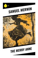 Samuel Merwin | The Merry Anne | Taschenbuch | Englisch (2023) | Sharp Ink
