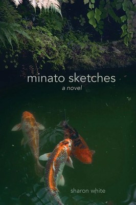 Sharon White | Minato Sketches | Taschenbuch | Englisch (2025)