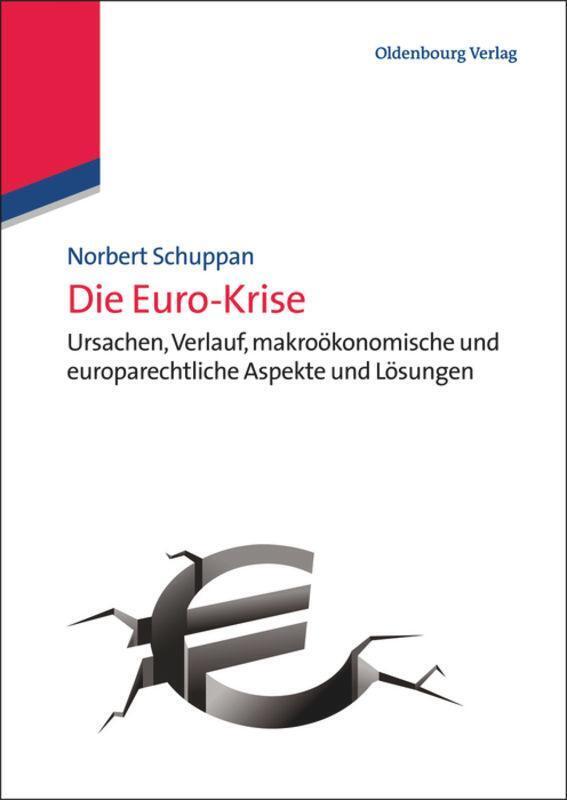 Thumbnail - Die Euro- Krise Norbert Schuppan Taschenbuch Xiii Deutsch 2014 Ean