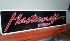 Mastercraft Tires Aluminum Sign 6" x 24" 