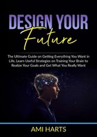 Design Your Future Ami Harts Taschenbuch Kartoniert / Broschiert Englisch 2020