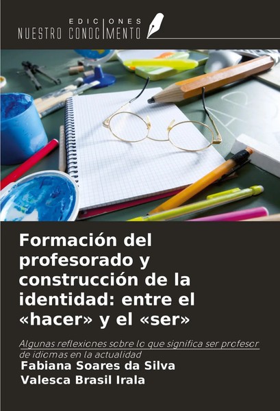 FormacióN Del Profesorado Y ConstruccióN De La Identidad: Entre El 'Hacer' Y...-image