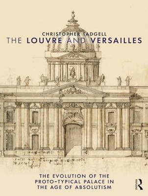 Louvre and Versailles : the Evolution of the Proto-Typi -  NEW Christopher Tad 2