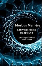 Morbus Menière: Schwindelfreies Happy End vo...