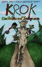 Krok Ein Goblin auf Trollspuren Galax Acheronian Taschenbuch 328 S. Deutsch 2019