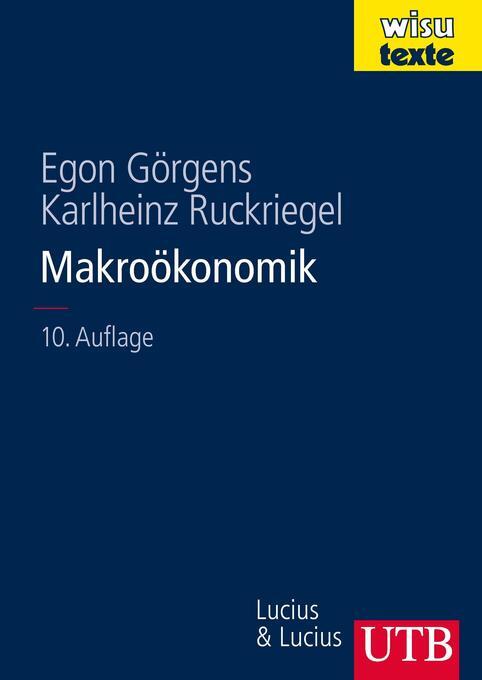 Thumbnail - Makroökonomik | Egon Görgens, Karlheinz Ruckriegel | 2007 | Deutsch