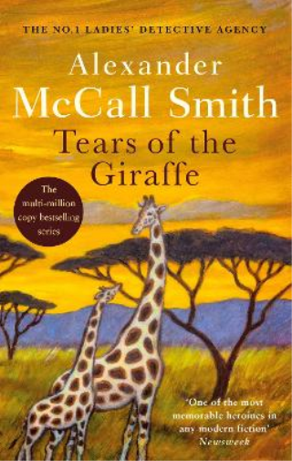 Alexander McCall Smith Tears of the Giraffe (Tascabile)