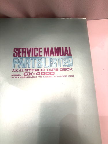 Akai Model GX-400D Stereo Tape Deck Service Manual Parts List RARE ORIGINAL