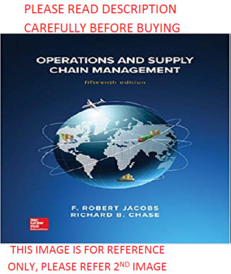 Operations and Supply Chain Management by Jacobs and Chase 15th Intl ...