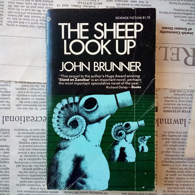 The Sheep Look Up - John Brunner - Ballantine - 2nd Printing - April 1974