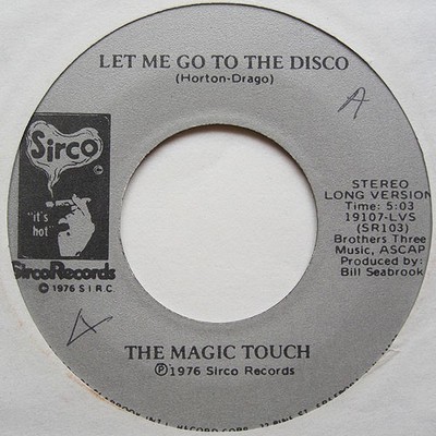 The Magic Touch (2) - Let Me Go Down To The Disco, 7'', (Vinyl)