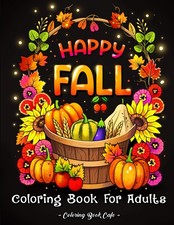 Happy Fall Coloring Book for Adults: Large Print Autumn Designs with Cute Animal