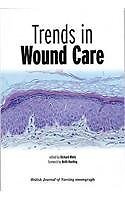 Trends in Wound Care (British Journal of Nursing (BJN) Monograp 