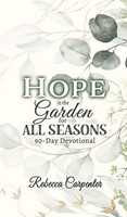 Rebecca Carpenter | Hope In The Garden For All Season | Buch | Englisch (2026)
