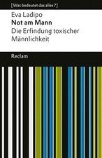 Eva Ladipo / Not am Mann. Die Erfindung toxis...