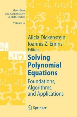 Solving Polynomial Equations Alicia Dickenstein