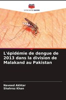 Naveed Akhtar (U. A.) | L'éPidéMie De Dengue De 2013 Dans La Division De...