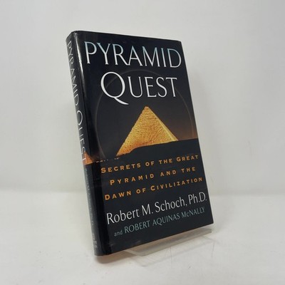 Pyramid Quest by Robert M. Schoch HC First Edition  Like New 2005