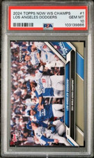 PSA 10 2024 Topps Now WORLD SERIES CHAMPIONS #1 LA Dodgers