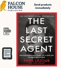 The Last Secret Agent: The Extraordinary Pipp...
