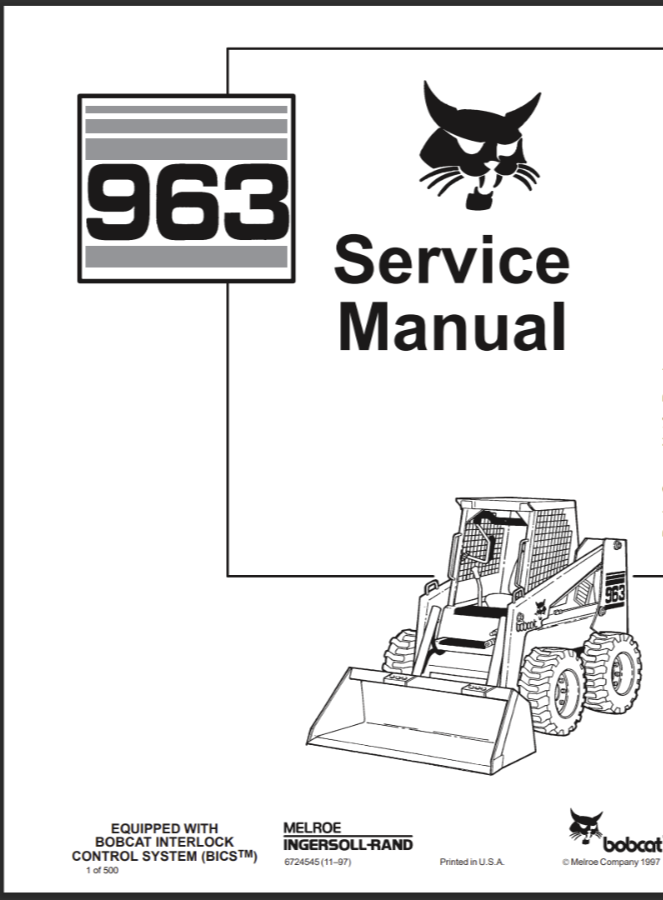 BOBCAT 963 SKID STEER SERVICE MANUAL OPERATORS SCHEMATICS REPAIR
