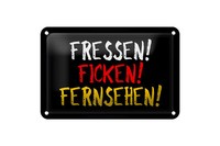 Blechschild Spruch 18X12 Cm Fressen Ficken Fernsehen Metall Deko Schild