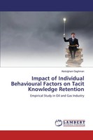 Abdulghani Gaghman | Impact Of Individual Behavioural Factors On Tacit...