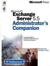 Microsoft Exchange Server 5.5 Administrator's Companion Adminis