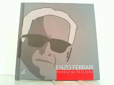 Enzo Ferrari. Parole di passione. Auf italienisch und englisch ! Valentini, Maur