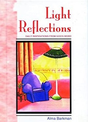 Light Reflections Hardcover Alma Barkman
