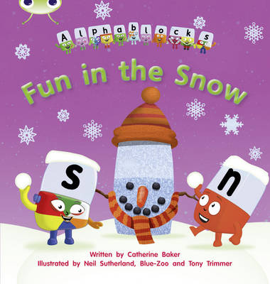Bug Club Phonics Alphablocks Set 17 Fun by Catherine Baker (PB 2011) - Image 2